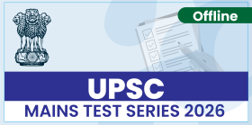 UPSC Mains Test Series 2026 (Offline)
