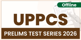 UPPCS Prelims Test Series 2026 (Offline)